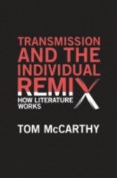 Transmission and the Individual Remix