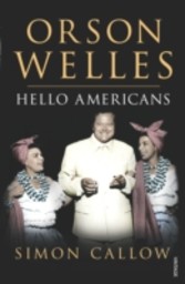 Orson Welles: Hello Americans