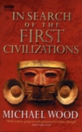 In Search Of The First Civilizations