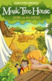 Magic Tree House 11: Lions on the Loose