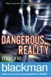 Dangerous Reality