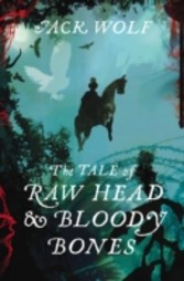 Tale of Raw Head and Bloody Bones