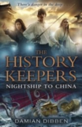 History Keepers: Nightship to China