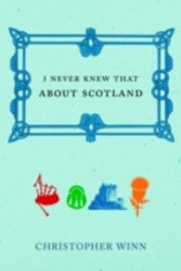 I Never Knew That About Scotland