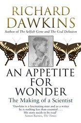 Appetite For Wonder: The Making of a Scientist