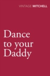 Dance to your Daddy