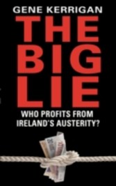 Big Lie - Who Profits From Ireland's Austerity?