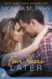 Four Years Later: One Week Girlfriend Book 4