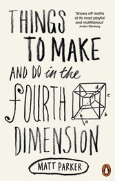 Things to Make and Do in the Fourth Dimension