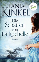 Die Schatten von La Rochelle