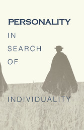 Personality in Search of Individuality