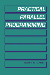 Practical Parallel Programming