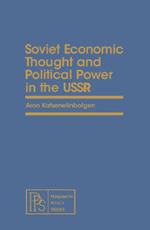 Soviet Economic Thought and Political Power in the USSR