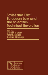 Soviet and East European Law and the Scientific-Technical Revolution