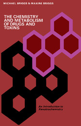 The Chemistry and Metabolism of Drugs and Toxins