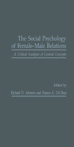 The Social Psychology of Female-Male Relations