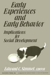 Early Experiences and Early Behavior