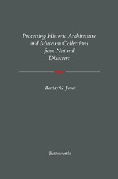 Protecting Historic Architecture and Museum Collections from Natural Disasters