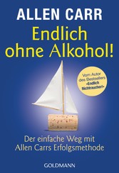 Endlich ohne Alkohol!