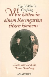 'Wir hätten in einem Rosengarten sitzen können'