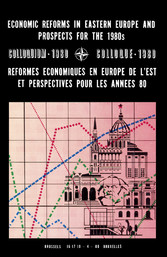 Economic Reforms in Eastern Europe and Prospects for the 1980s