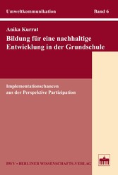 Bildung für eine nachhaltige Entwicklung in der Grundschule