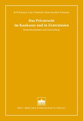 Das Privatrecht im Kaukasus und in Zentralasien