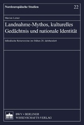 Landnahme-Mythos, kulturelles Gedächtnis und nationale Identität