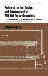 Problems in the Design and Development of 750 MW Turbogenerators