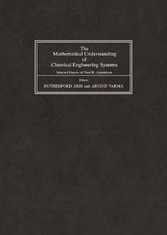 The Mathematical Understanding of Chemical Engineering Systems