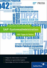 SAP-Systemadministration ? 100 Tipps u. Tricks