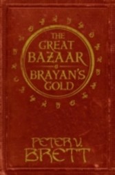 Great Bazaar and Brayan's Gold: Stories from The Demon Cycle series