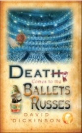 Death Comes to the Ballets Russes