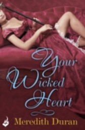 Your Wicked Heart: A Rules for the Reckless Novella