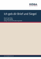 Ich geb dir Brief und Siegel