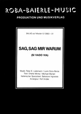 Sag, sag mir warum