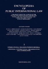 International Organizations in General Universal International Organizations and Cooperation