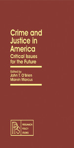 Crime and Justice in America