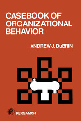 Casebook of Organizational Behavior