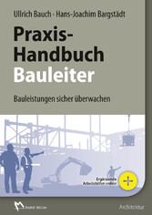 Praxishandbuch für den Bauleiter