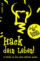 Hack dein Leben!