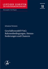 Geschäftsmodell VVaG: Rahmenbedingungen, Herausforderungen und Chancen