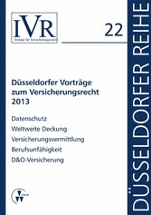 Düsseldorfer Vorträge zum Versicherungsrecht 2013