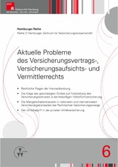 Aktuelle Probleme des Versicherungsvertrags-, Versicherungsaufsichts- und Vermittlerrechts