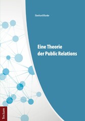 Eine Theorie der Public Relations