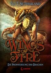 Wings of Fire (Band 1) - Die Prophezeiung der Drachen