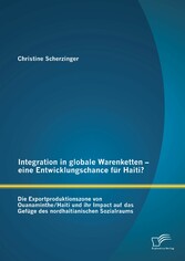 Integration in globale Warenketten - eine Entwicklungschance für Haiti?