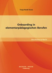 Onboarding in elementarpädagogischen Berufen