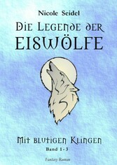 Die Legende der Eiswölfe