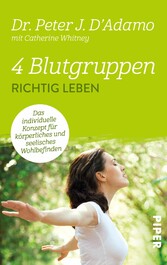 4 Blutgruppen - Richtig leben